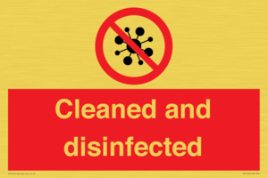 Cleaned and disinfected